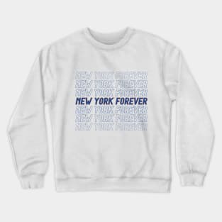 New York Forever Crewneck Sweatshirt